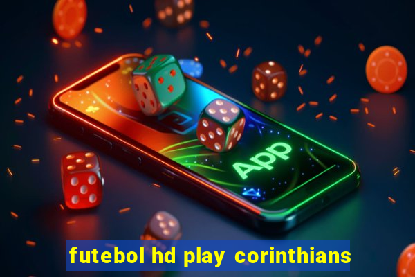 futebol hd play corinthians